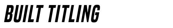 Built Titling font preview